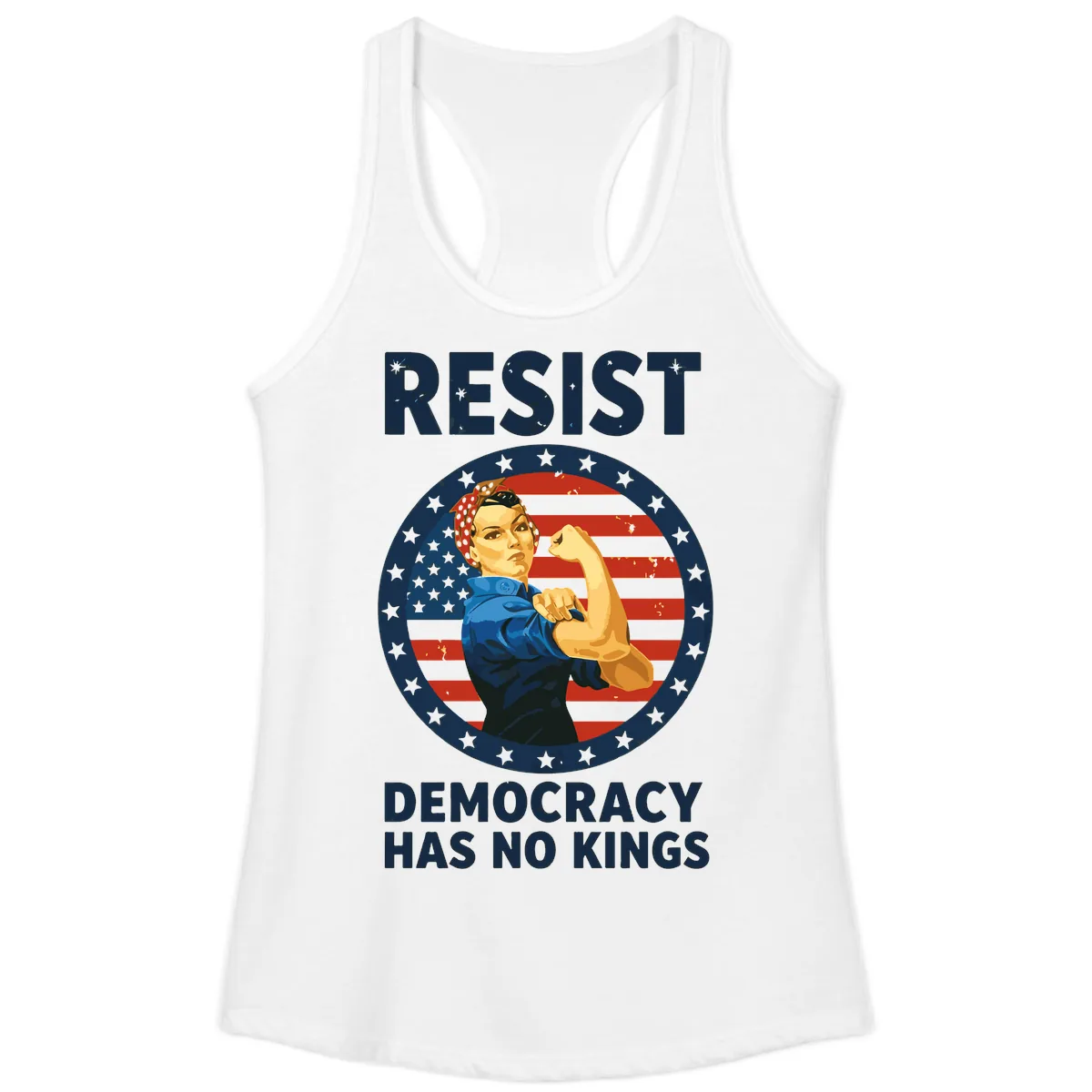 Resist Democracy Has No Kings Rosie Design Ladies Tank in White