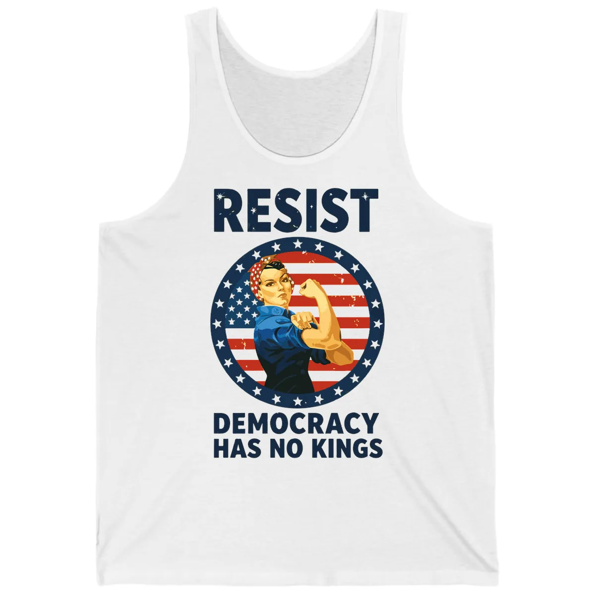 Resist Democracy Has No Kings Rosie Design Tank in White