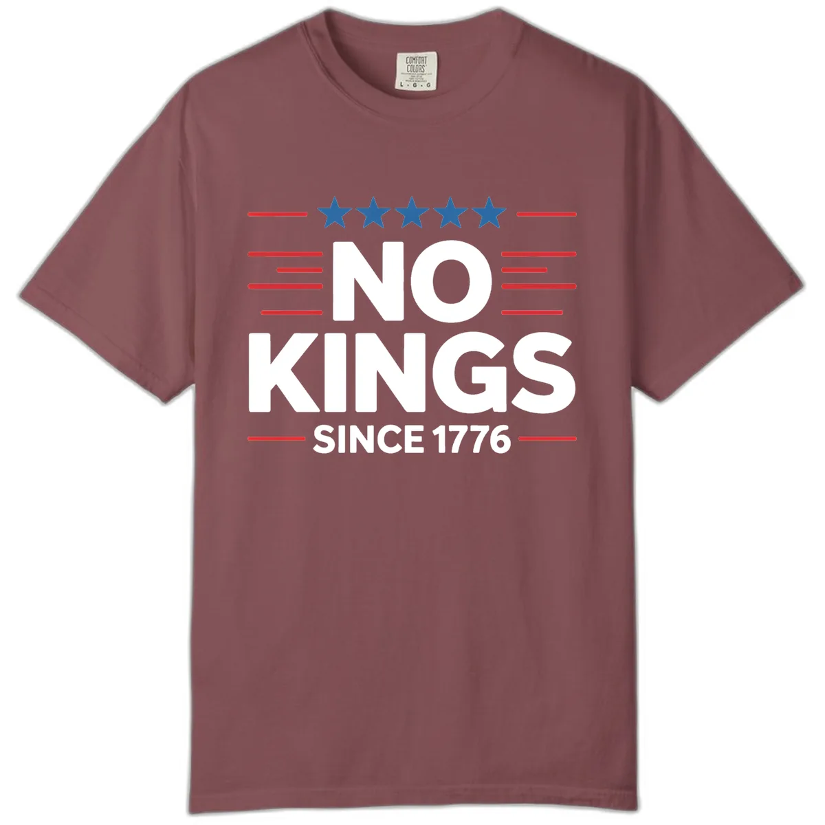 No Kings Since 1776 Patriotic Stars and Stripes Comfort Color in Brick