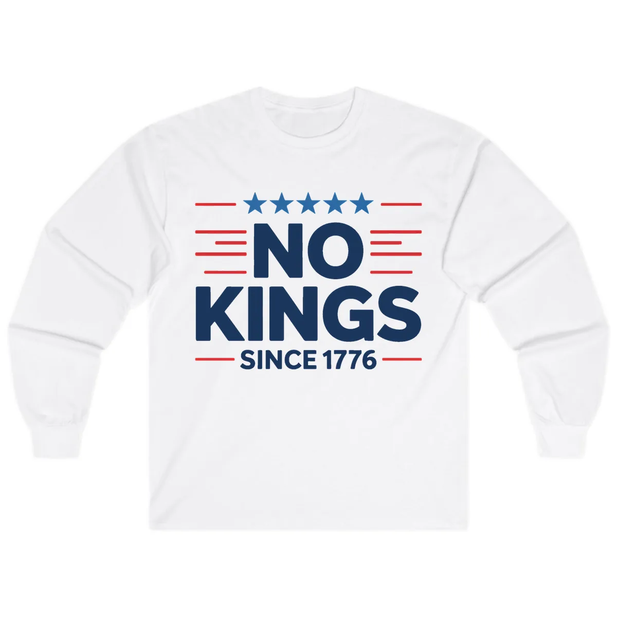 No Kings Since 1776 Patriotic Stars and Stripes Long Sleeve in White