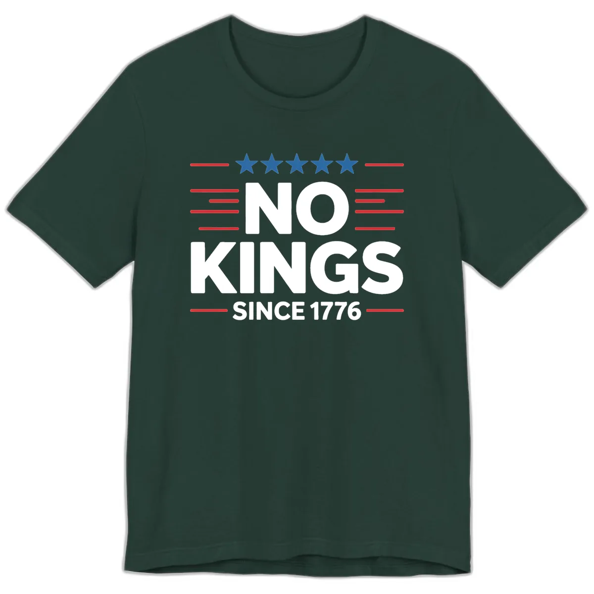 No Kings Since 1776 Patriotic Stars and Stripes Premium T-Shirt in Forest