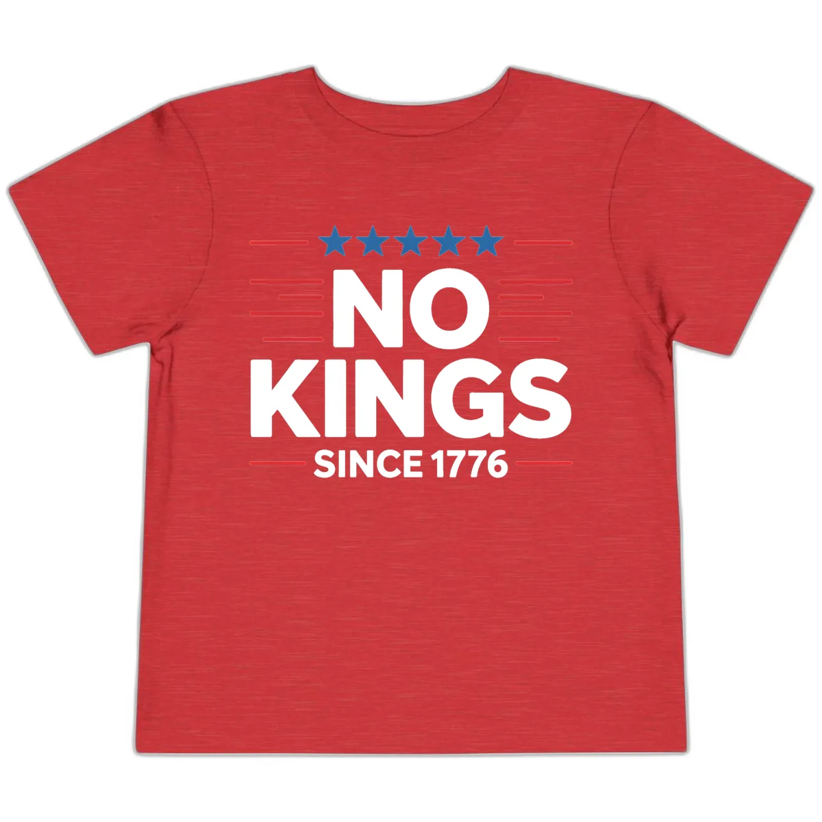 No Kings Since 1776 Patriotic Stars and Stripes Toddler T-Shirt in Heather Red
