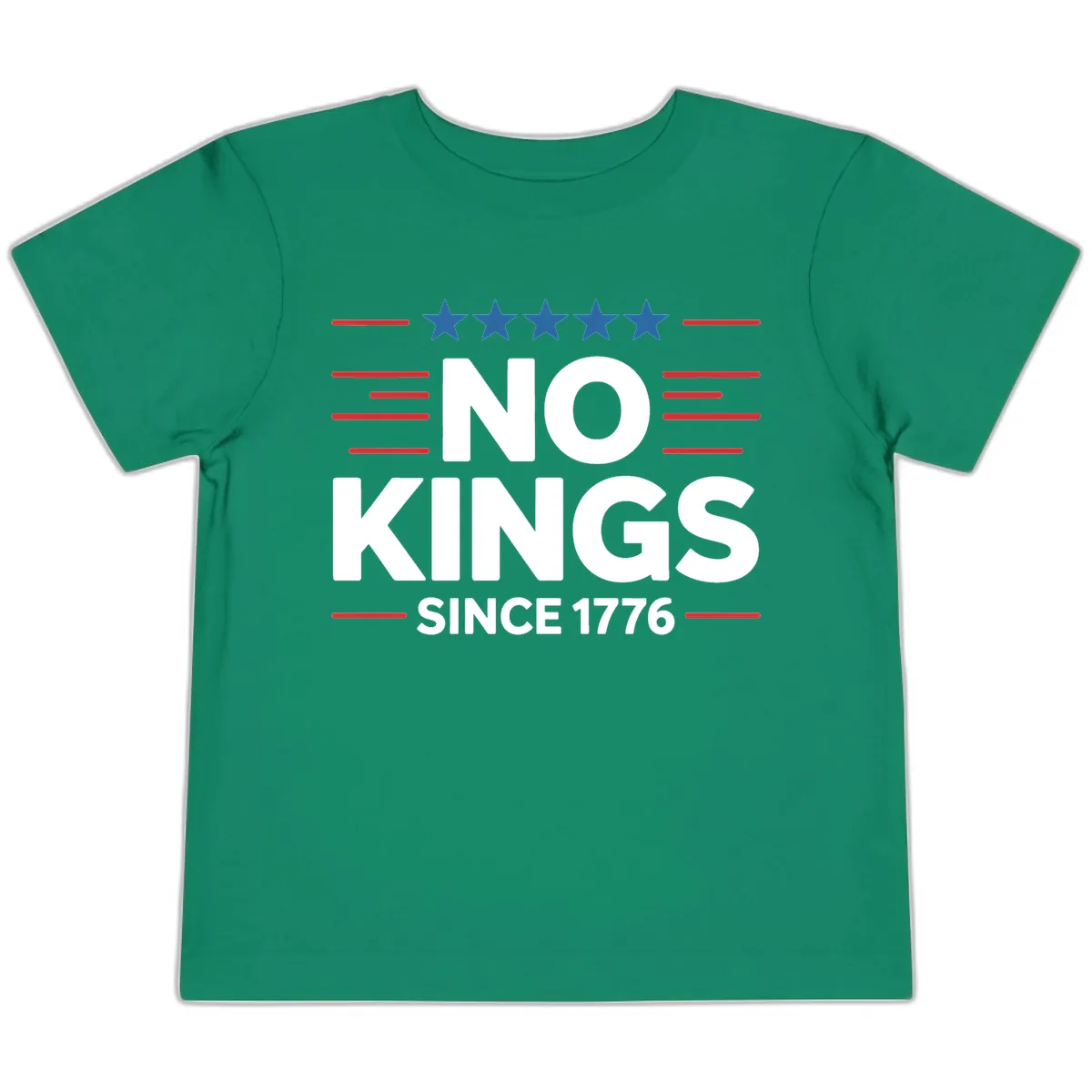 No Kings Since 1776 Patriotic Stars and Stripes Toddler T-Shirt in Kelly