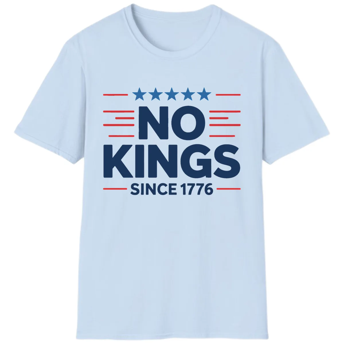 No Kings Since 1776 Patriotic Stars and Stripes T-Shirt in Light Blue