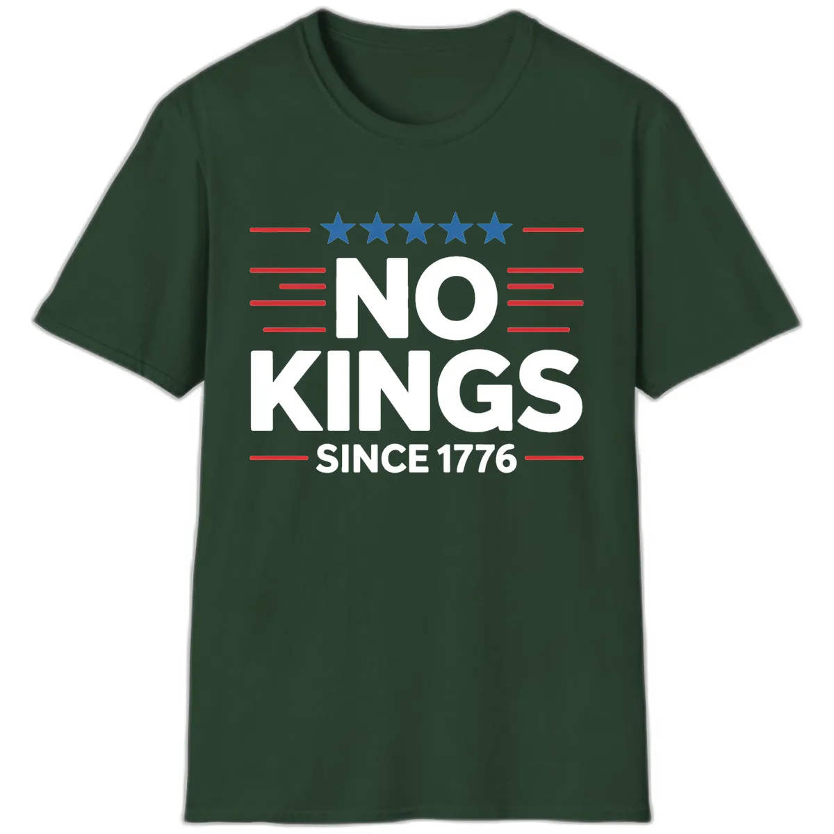 No Kings Since 1776 Patriotic Stars and Stripes T-Shirt in Forest Green