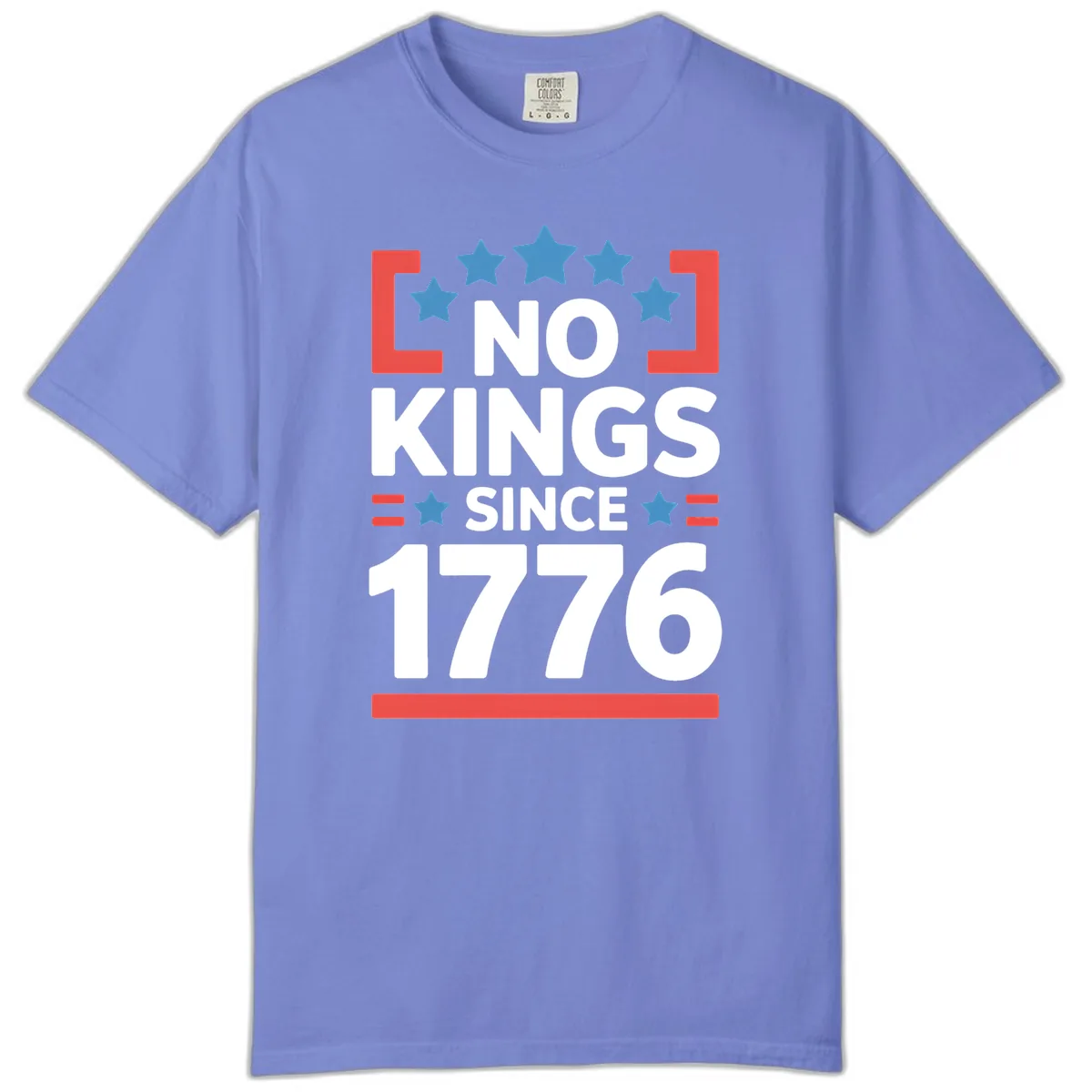 No Kings Since 1776 Patriotic Stars Design Comfort Color in Flo Blue