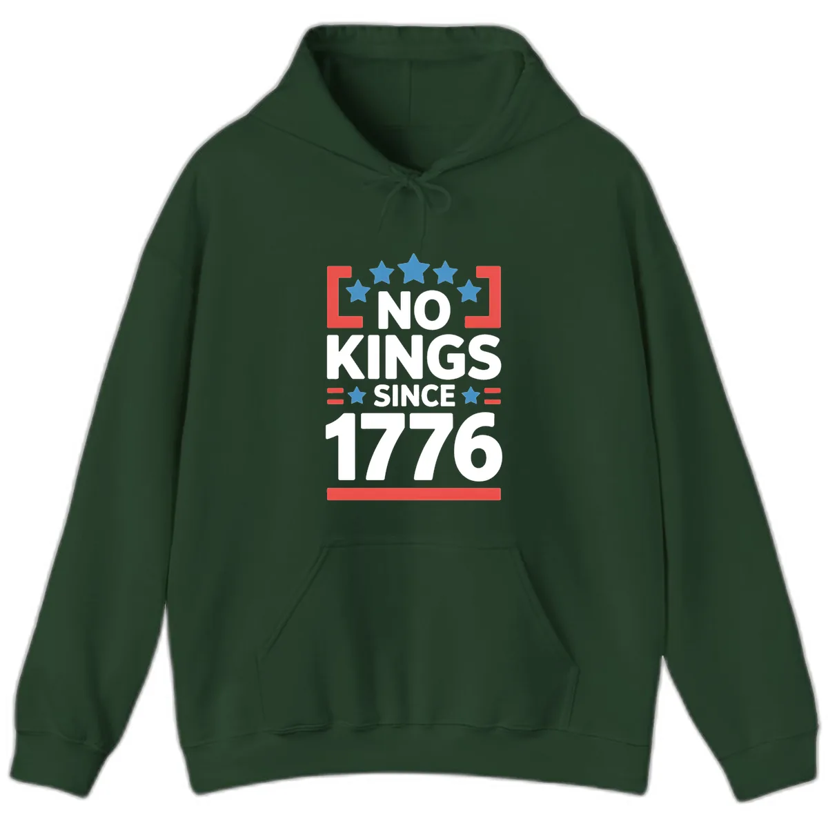 No Kings Since 1776 Patriotic Stars Design Hoodie in Forest Green