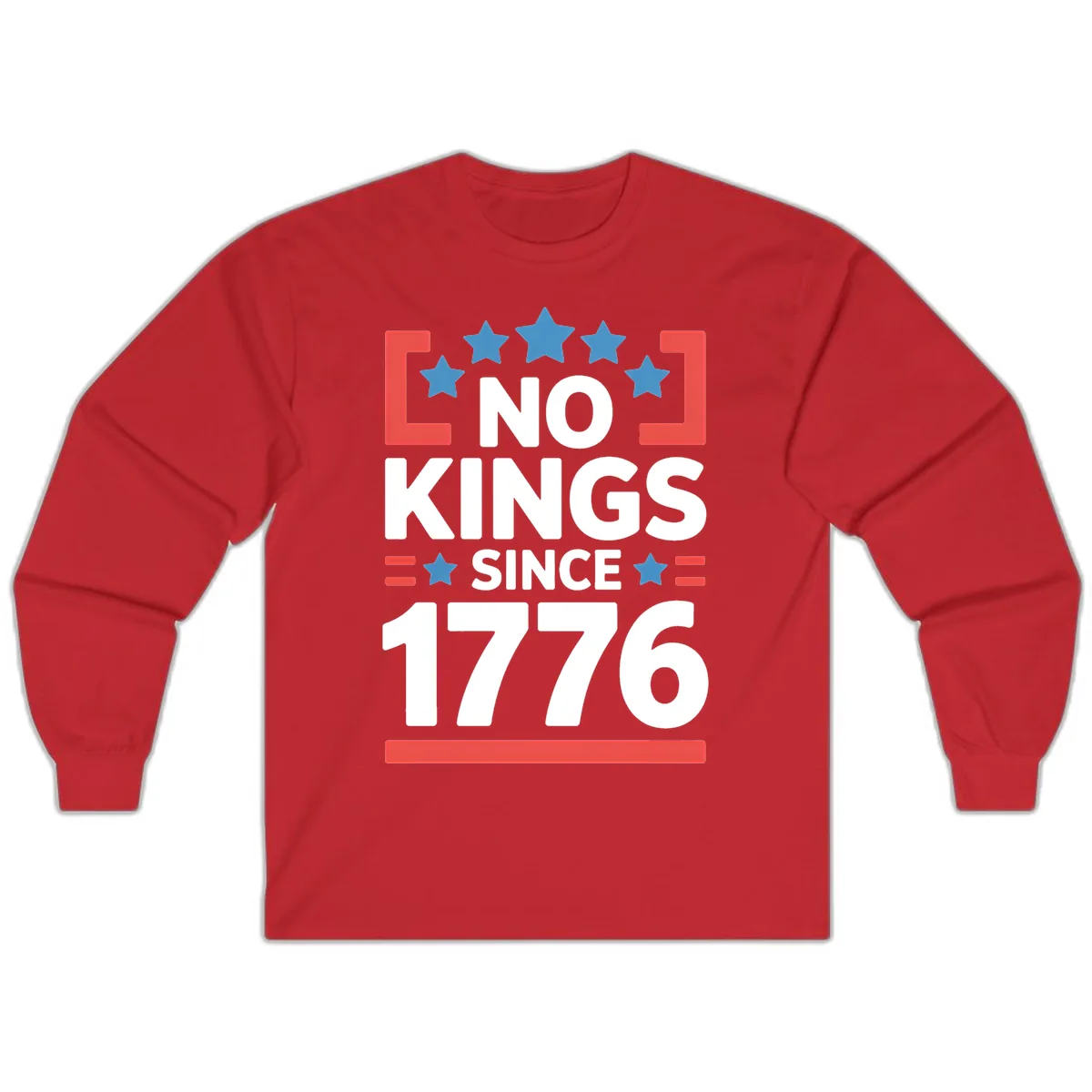 No Kings Since 1776 Patriotic Stars Design Long Sleeve in Red