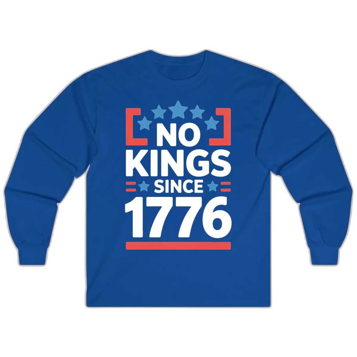 No Kings Since 1776 Patriotic Stars Design Long Sleeve in Royal