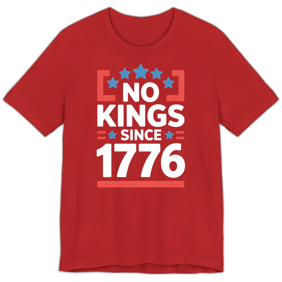 No Kings Since 1776 Patriotic Stars Design Premium T-Shirt in Red
