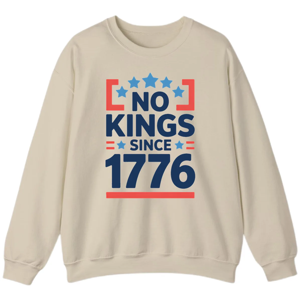 No Kings Since 1776 Patriotic Stars Design Sweatshirt in Sand