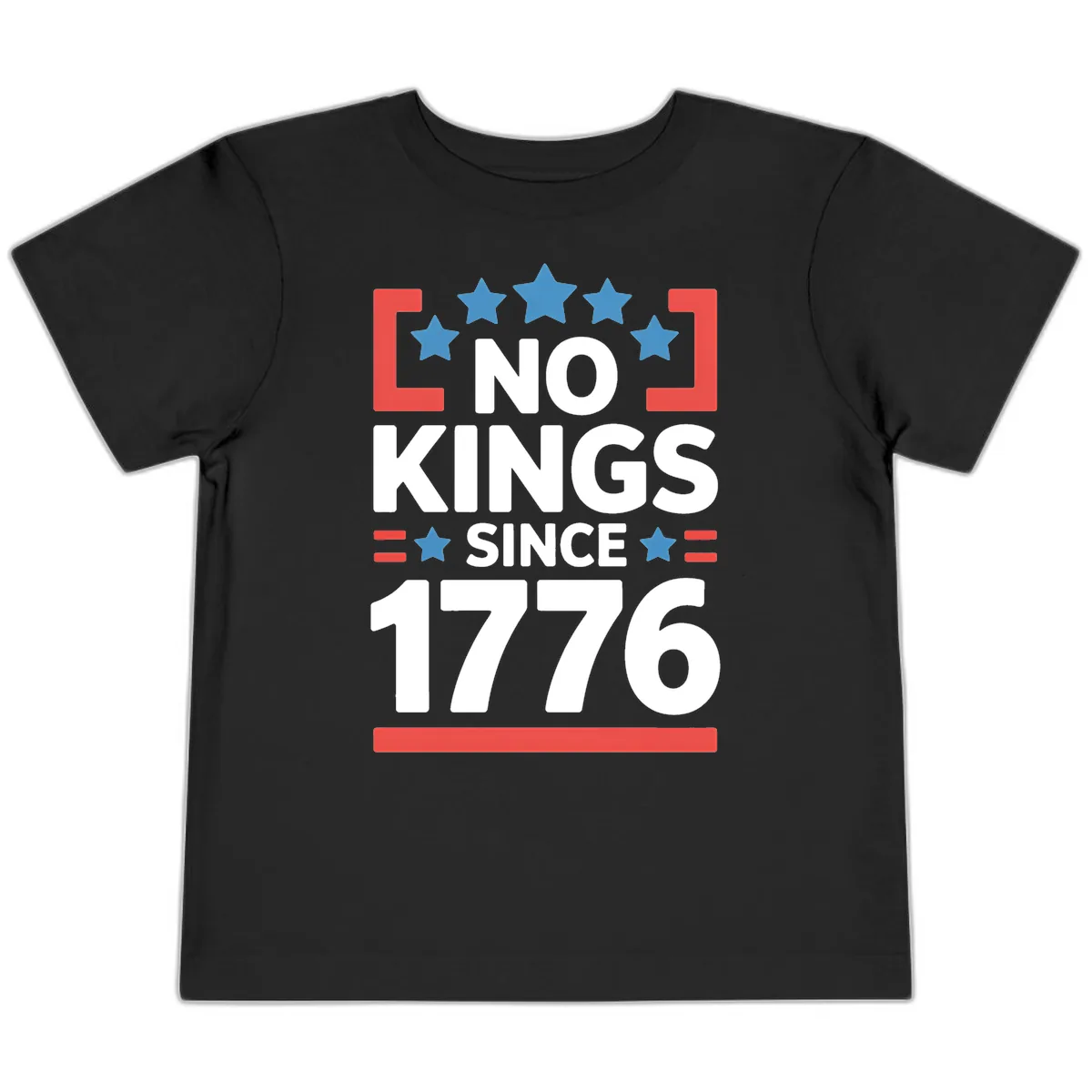 No Kings Since 1776 Patriotic Stars Design Toddler T-Shirt in Black