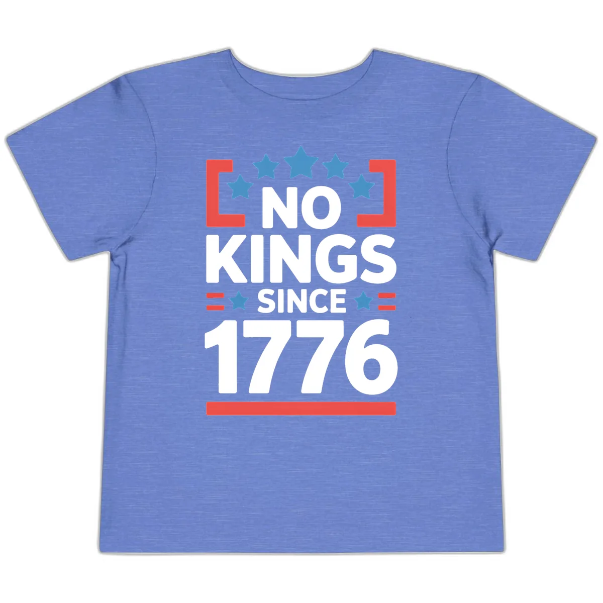 No Kings Since 1776 Patriotic Stars Design Toddler T-Shirt in Heather Columbia Blue