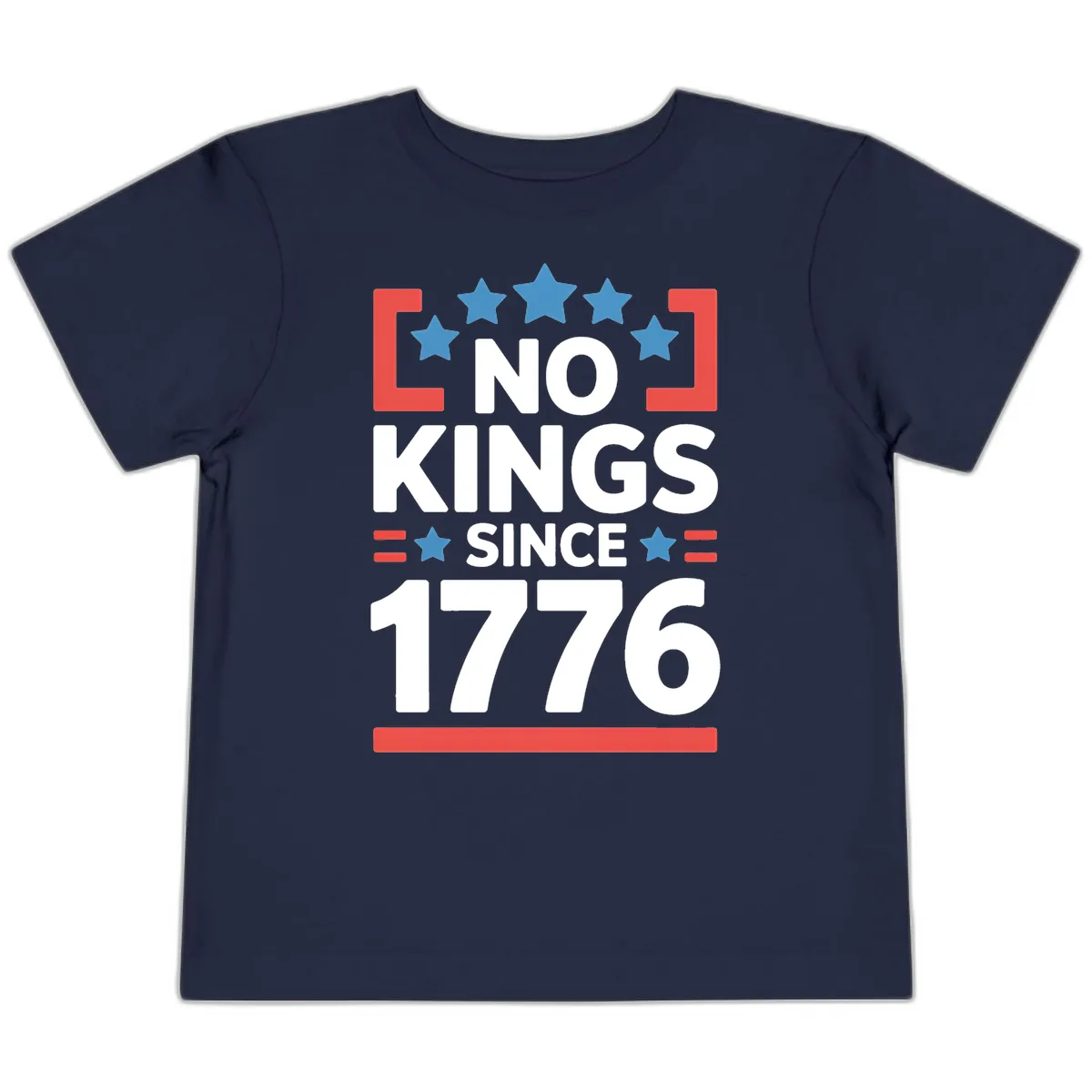 No Kings Since 1776 Patriotic Stars Design Toddler T-Shirt in Navy