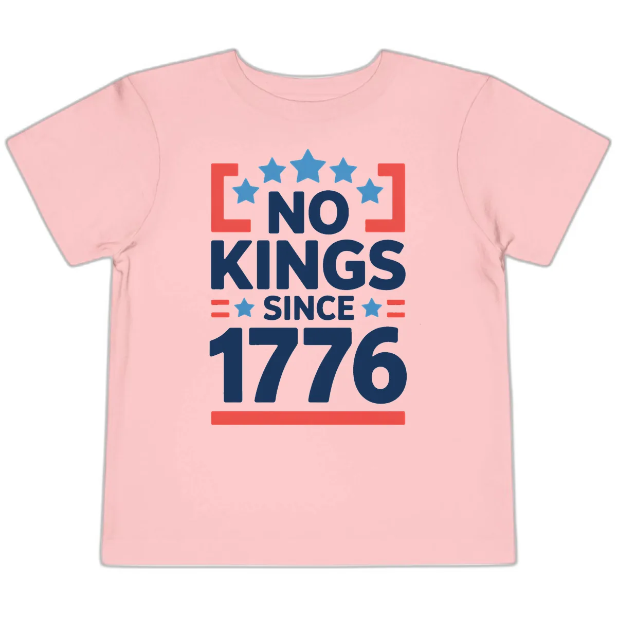 No Kings Since 1776 Patriotic Stars Design Toddler T-Shirt in Pink