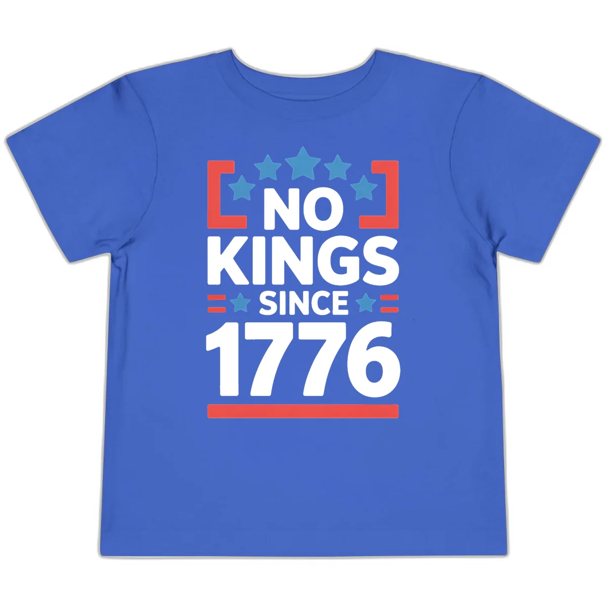 No Kings Since 1776 Patriotic Stars Design Toddler T-Shirt in True Royal
