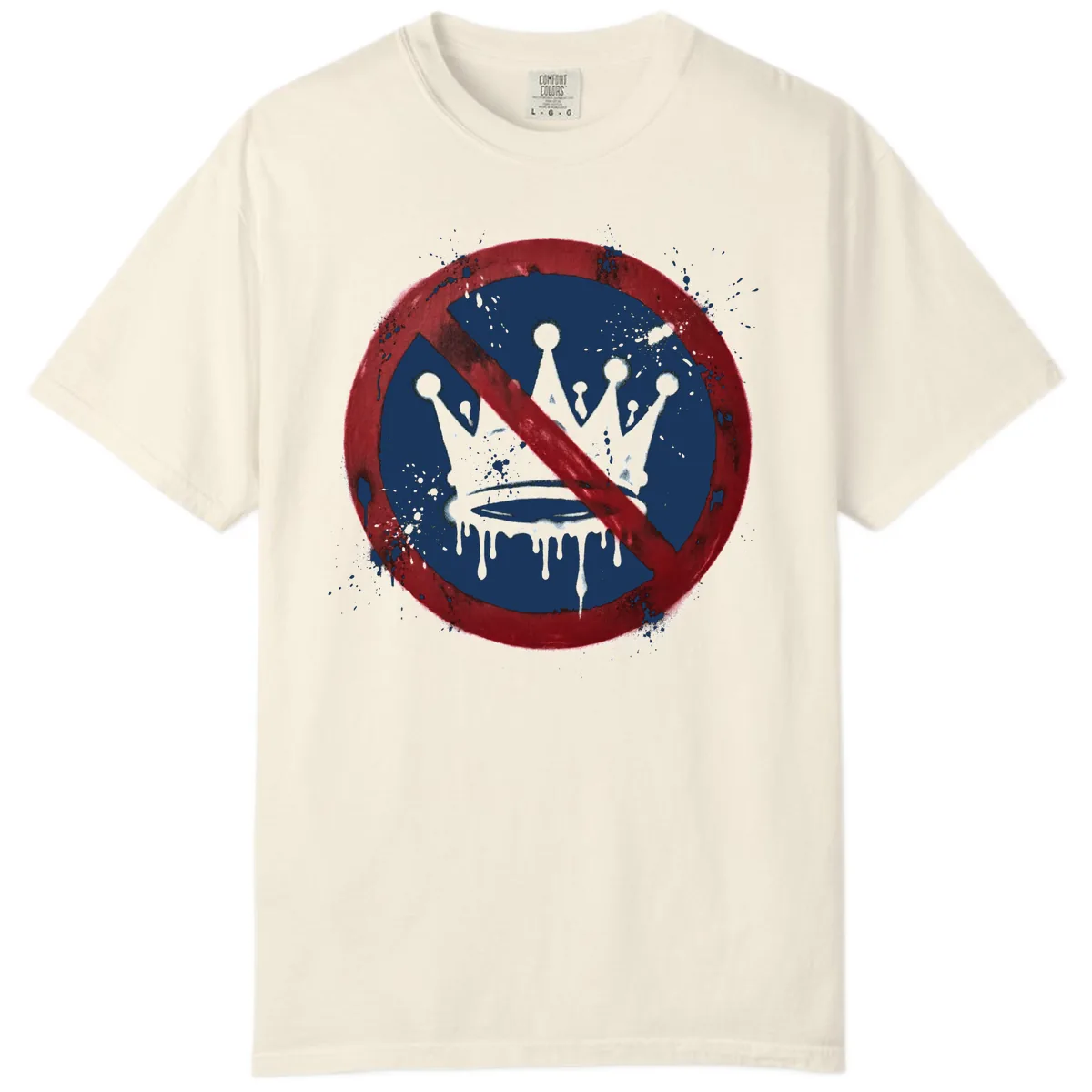 No Crown Anti-Monarchy Protest Symbol Art Comfort Color in Ivory