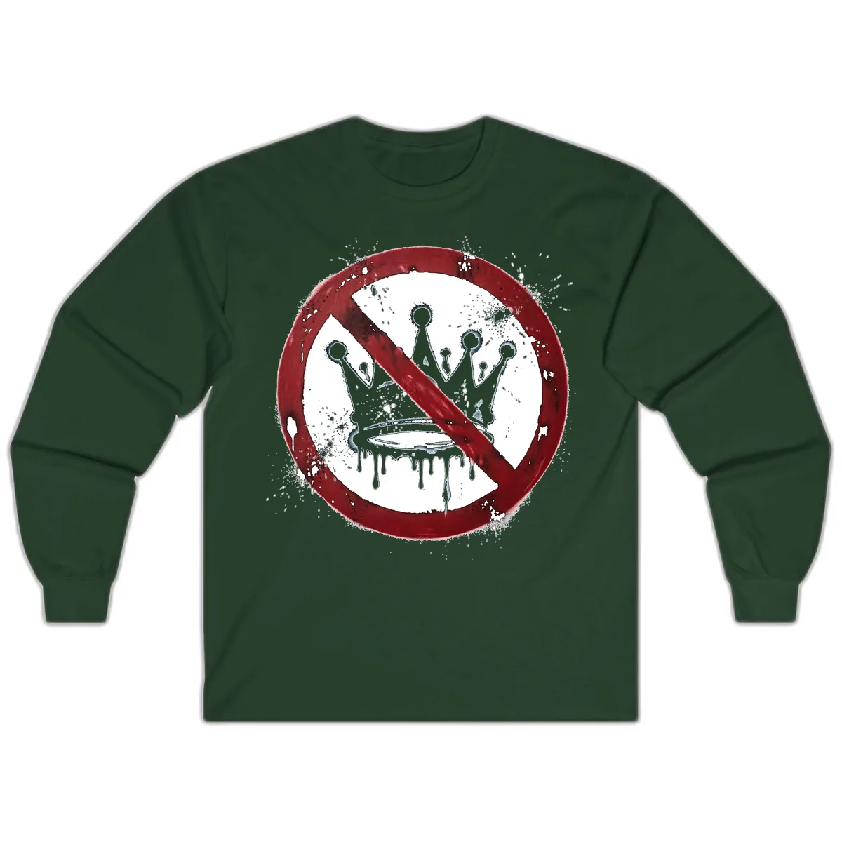 No Crown Anti-Monarchy Protest Symbol Art Long Sleeve in Forest Green