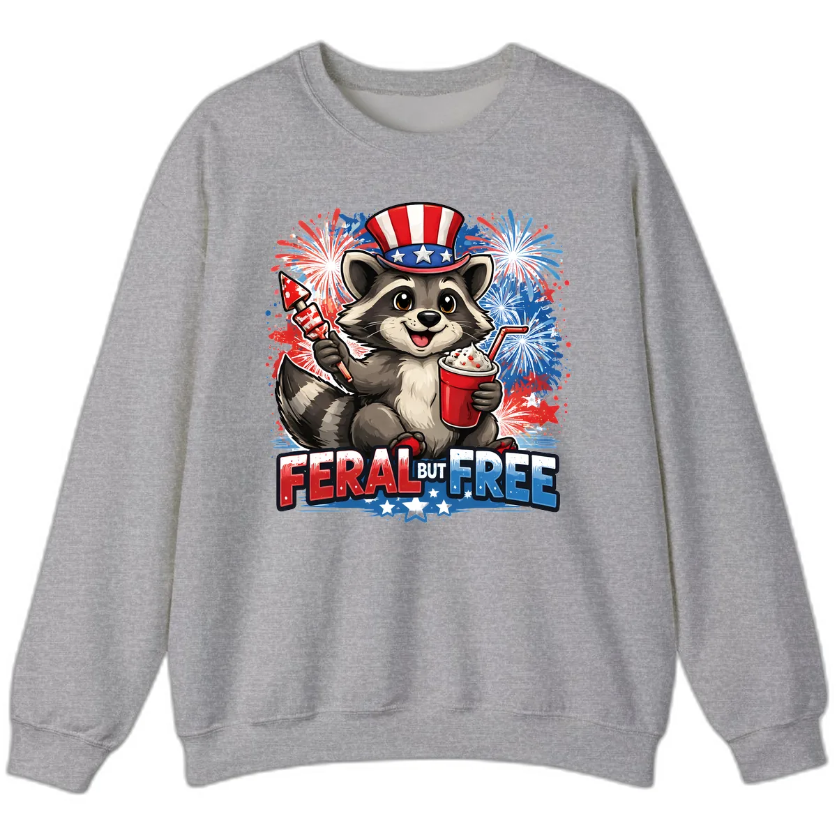 Feral But Free Raccoon Fourth of July Celebration Sweatshirt in Sport Grey