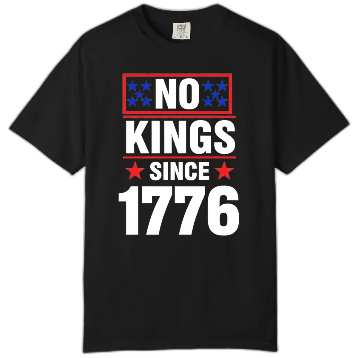 No Kings Since 1776 Patriotic Independence Comfort Color in Black