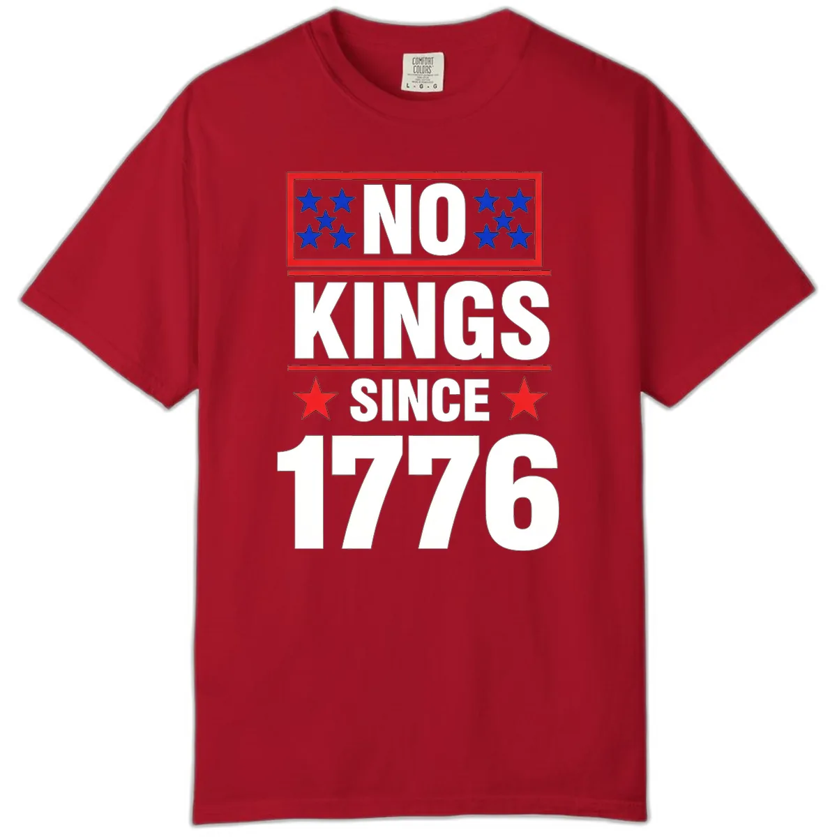 No Kings Since 1776 Patriotic Independence Comfort Color in Red