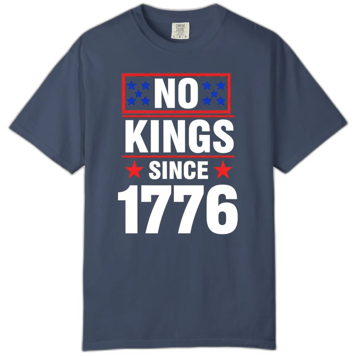 No Kings Since 1776 Patriotic Independence Comfort Color in Midnight