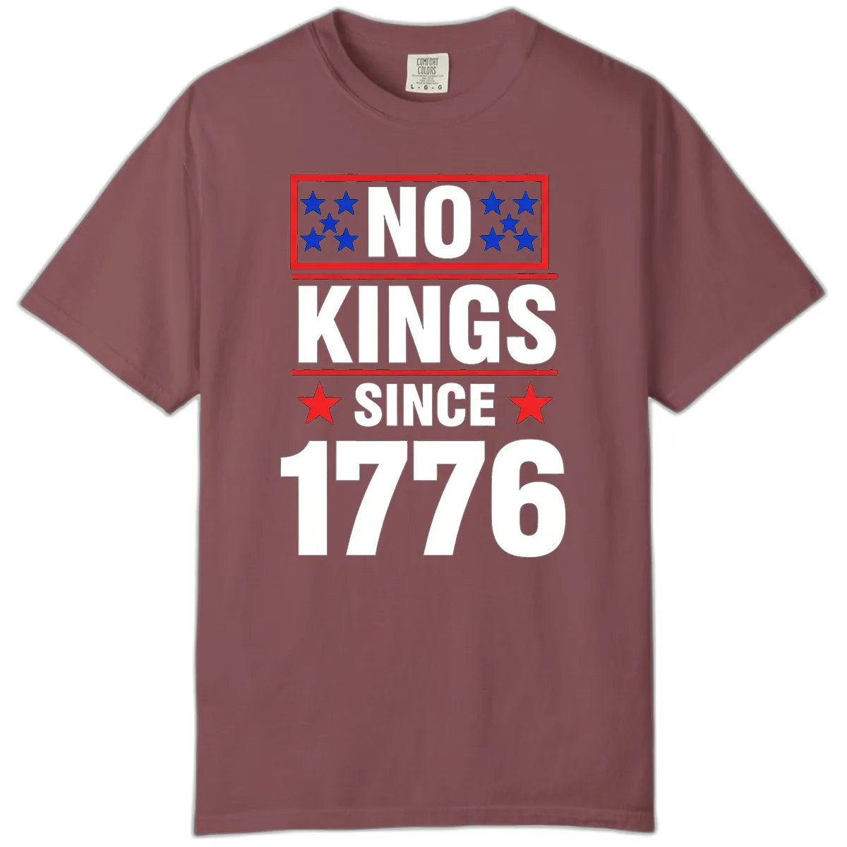 No Kings Since 1776 Patriotic Independence Comfort Color in Brick