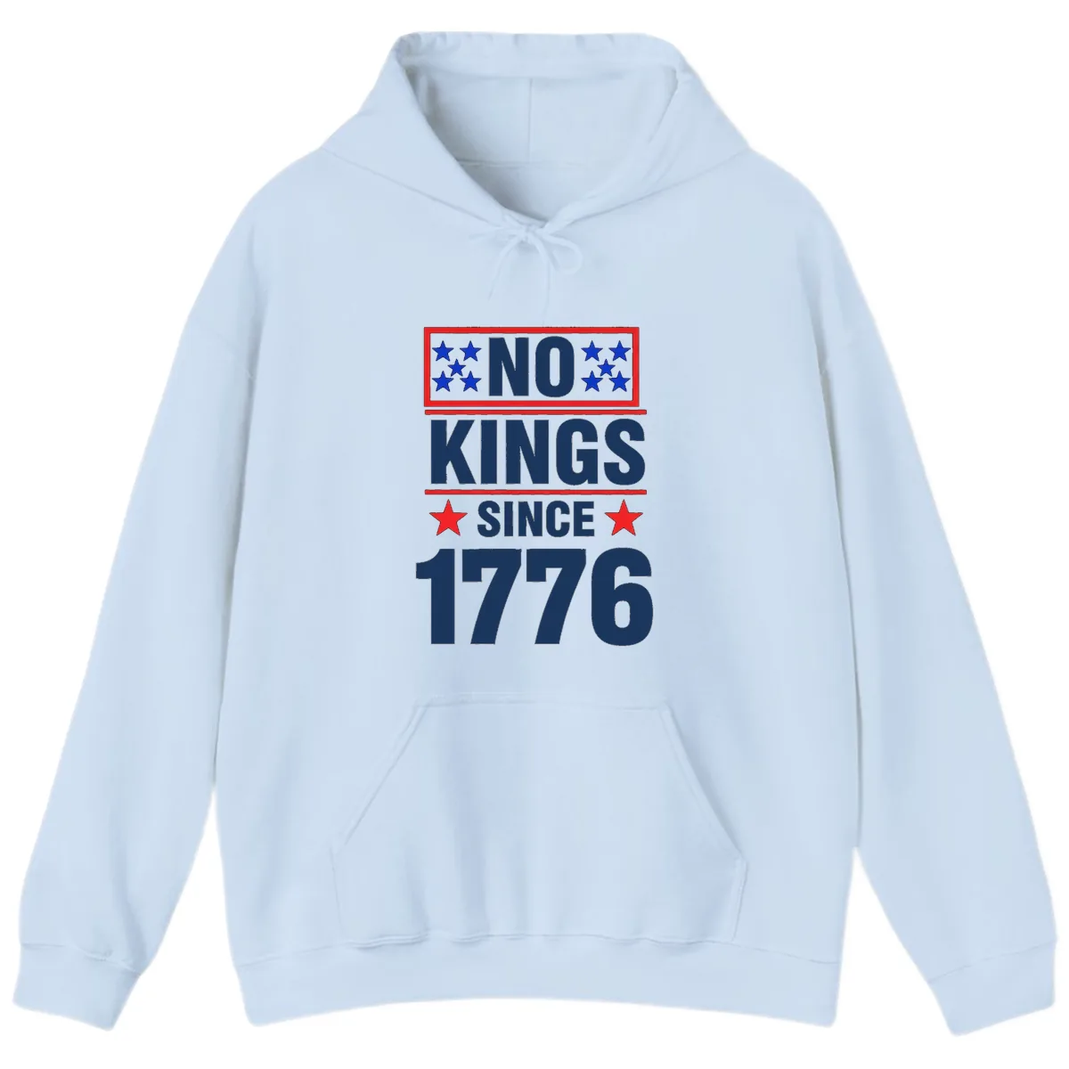 No Kings Since 1776 Patriotic Independence Hoodie in Light Blue