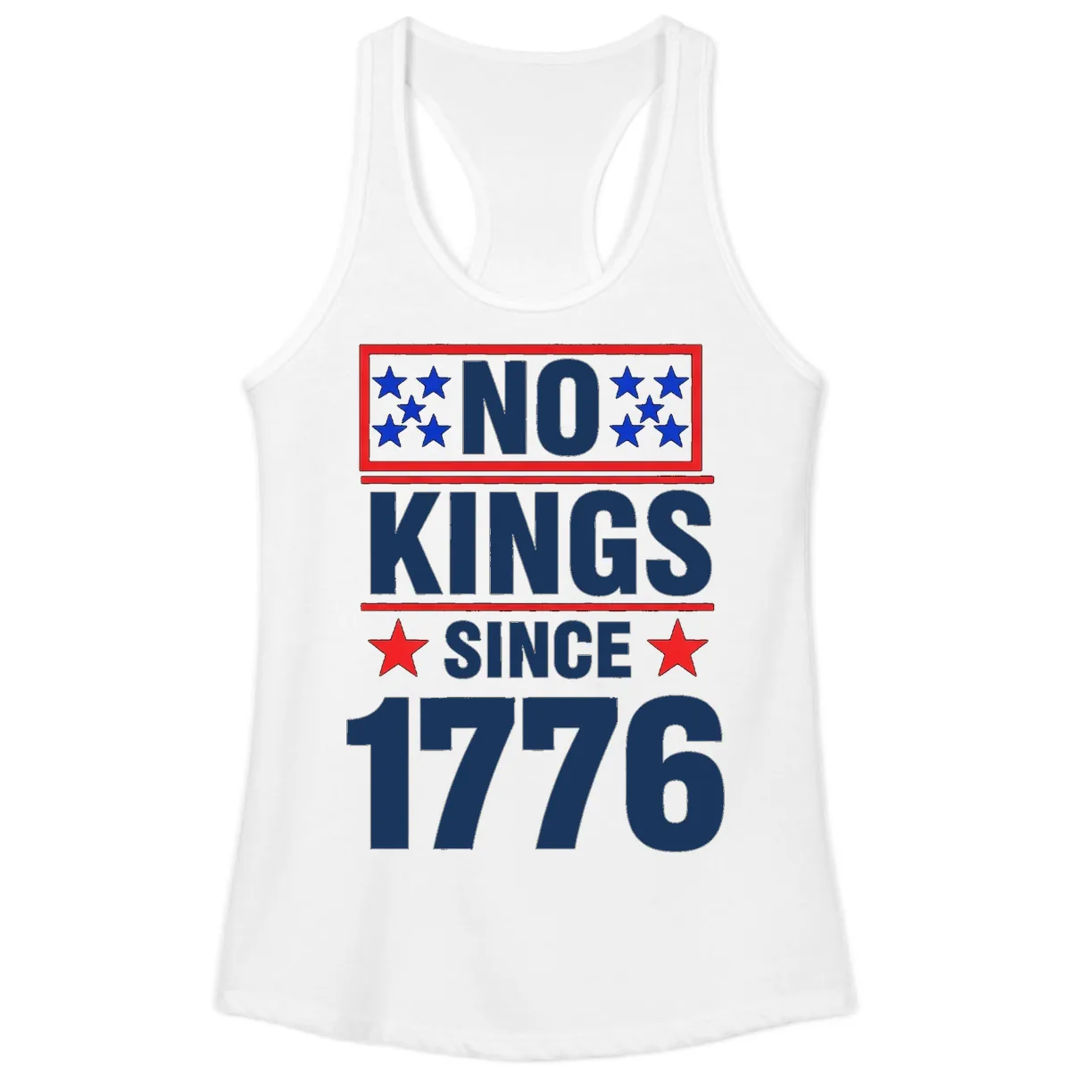 No Kings Since 1776 Patriotic Independence Ladies Tank in White