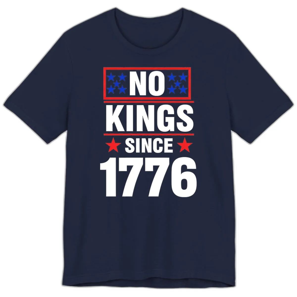 No Kings Since 1776 Patriotic Independence Premium T-Shirt in Navy