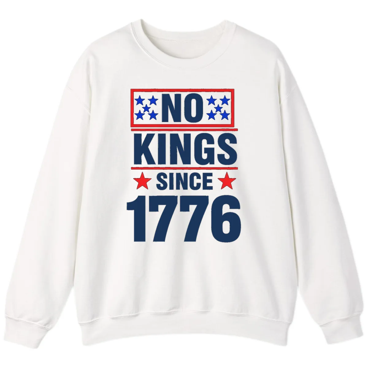 No Kings Since 1776 Patriotic Independence Sweatshirt in White