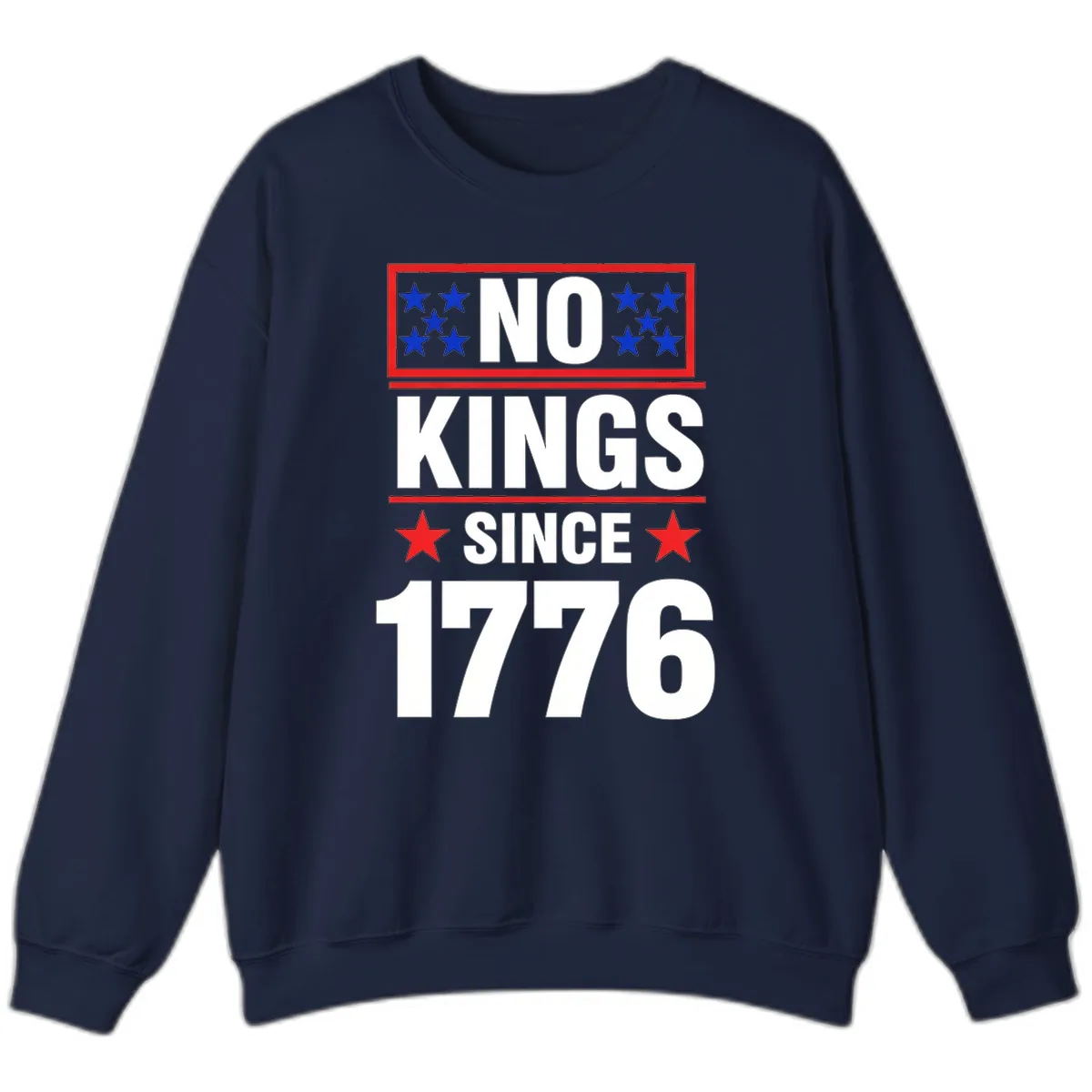 No Kings Since 1776 Patriotic Independence Sweatshirt in Navy