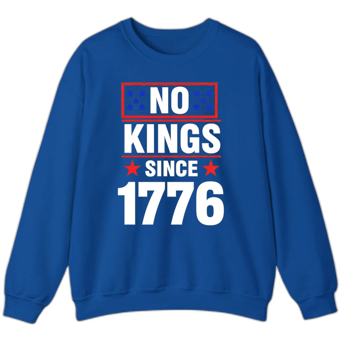 No Kings Since 1776 Patriotic Independence Sweatshirt in Royal
