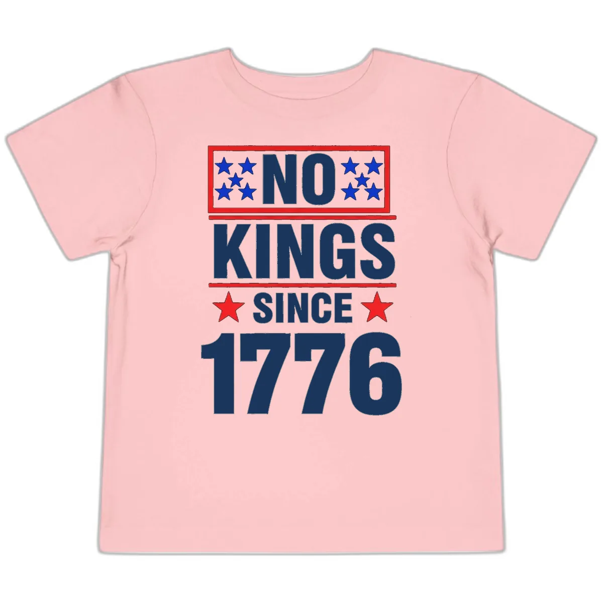 No Kings Since 1776 Patriotic Independence Toddler T-Shirt in Pink