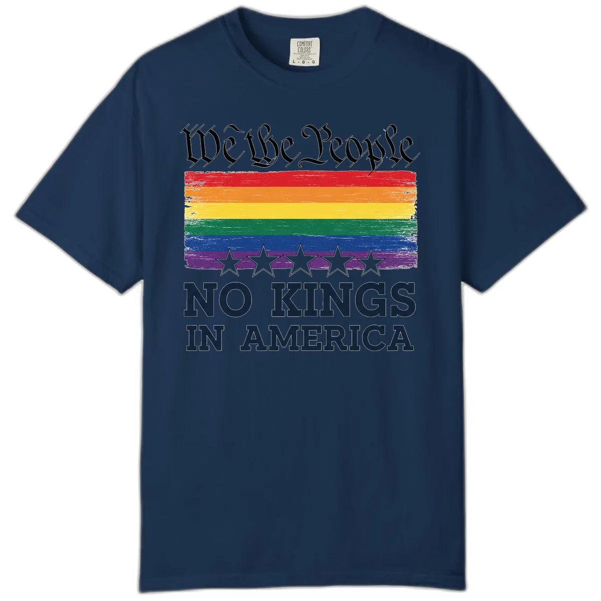 We The People No Kings In America Pride Flag Comfort Color in Navy