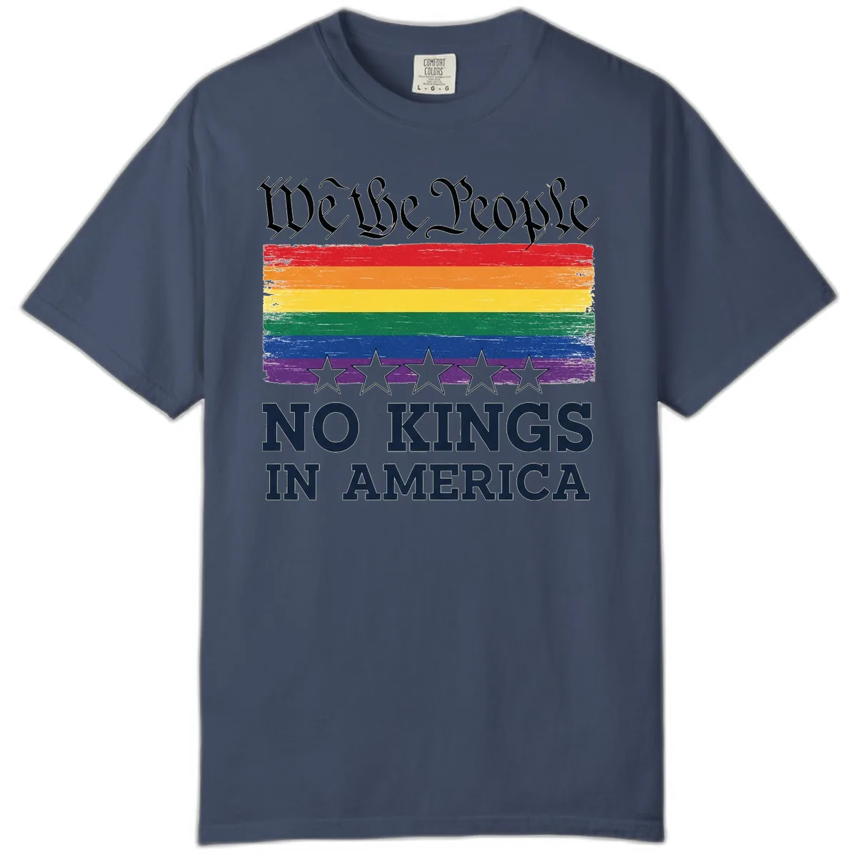 We The People No Kings In America Pride Flag Comfort Color in Midnight