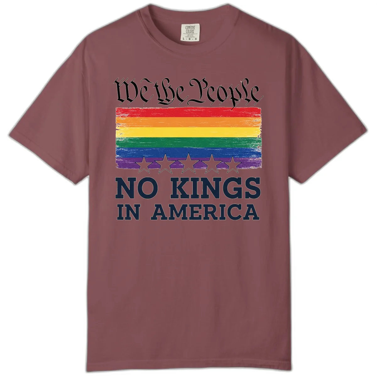 We The People No Kings In America Pride Flag Comfort Color in Brick