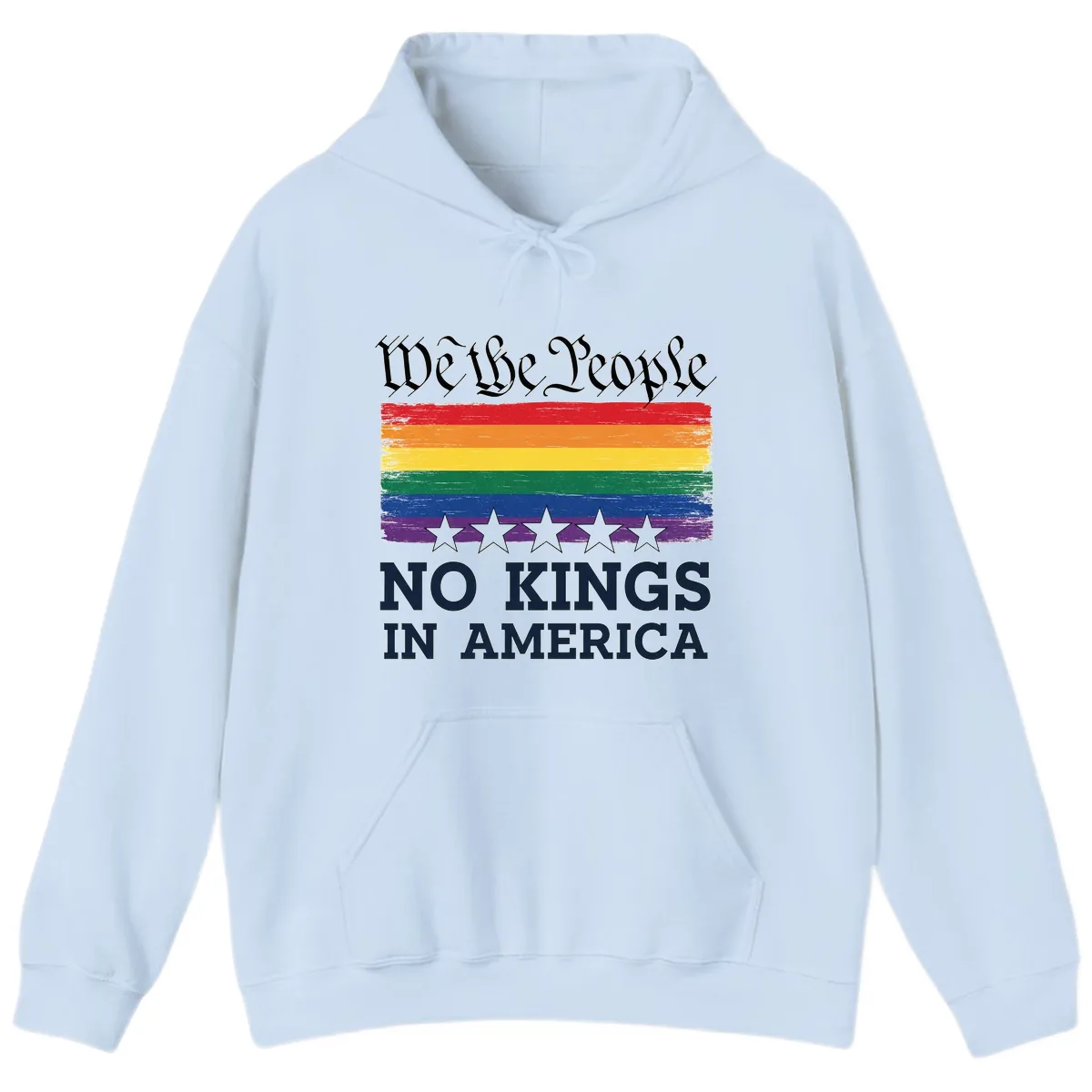 We The People No Kings In America Pride Flag Hoodie in Light Blue