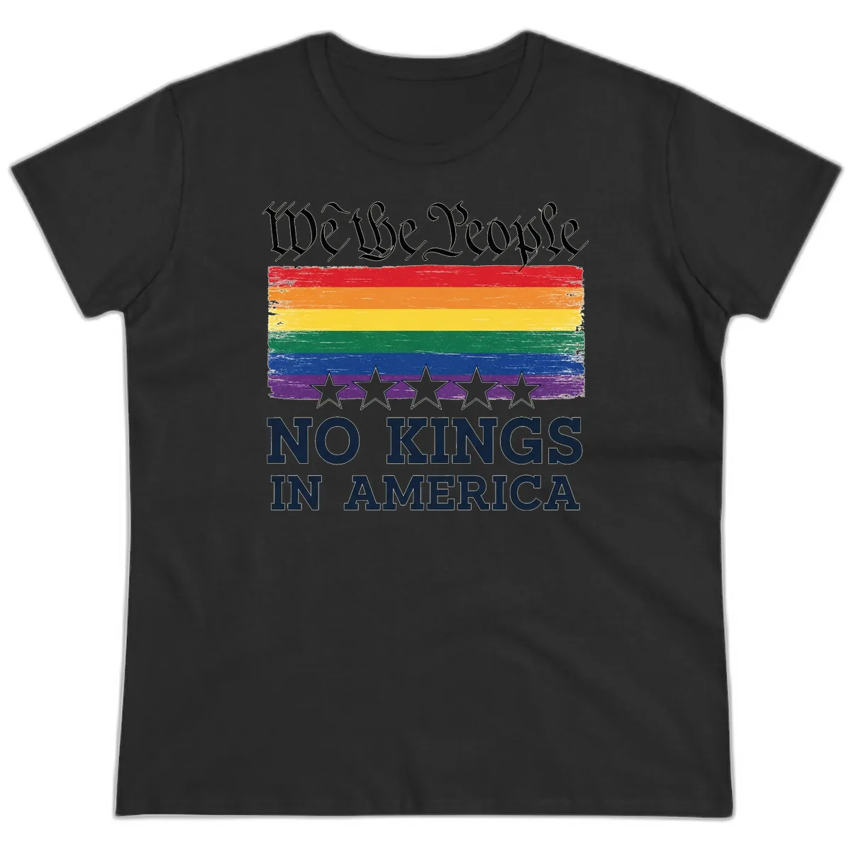 We The People No Kings In America Pride Flag Ladies Tee in Black