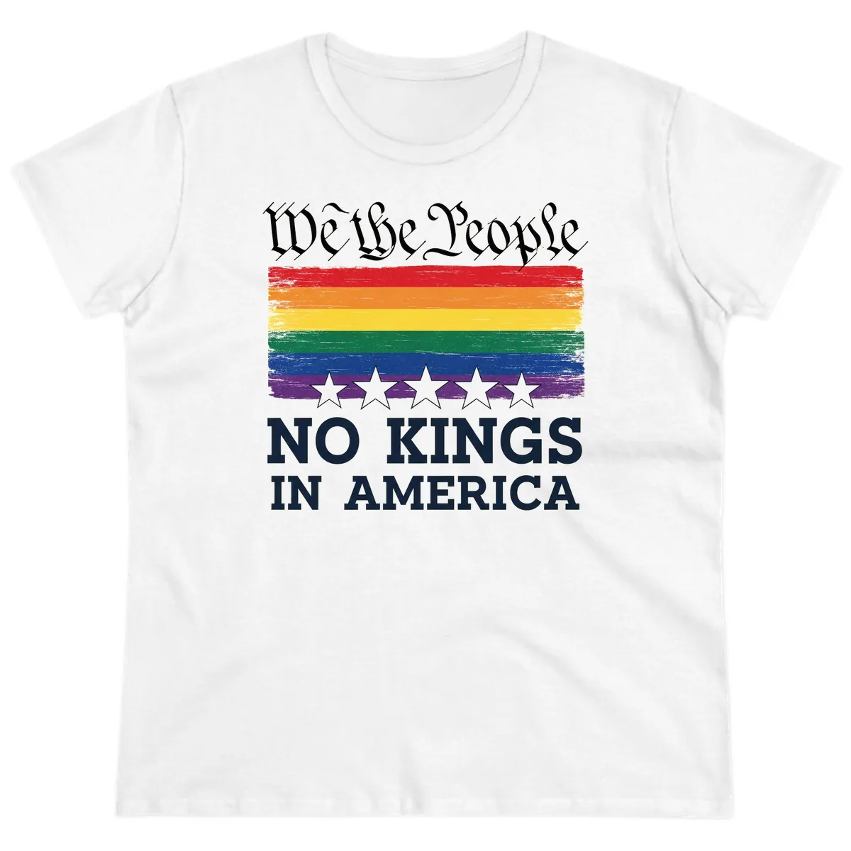 We The People No Kings In America Pride Flag Ladies Tee in White