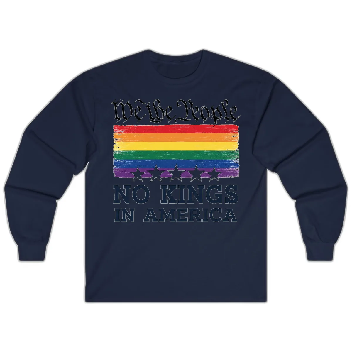 We The People No Kings In America Pride Flag Long Sleeve in Navy