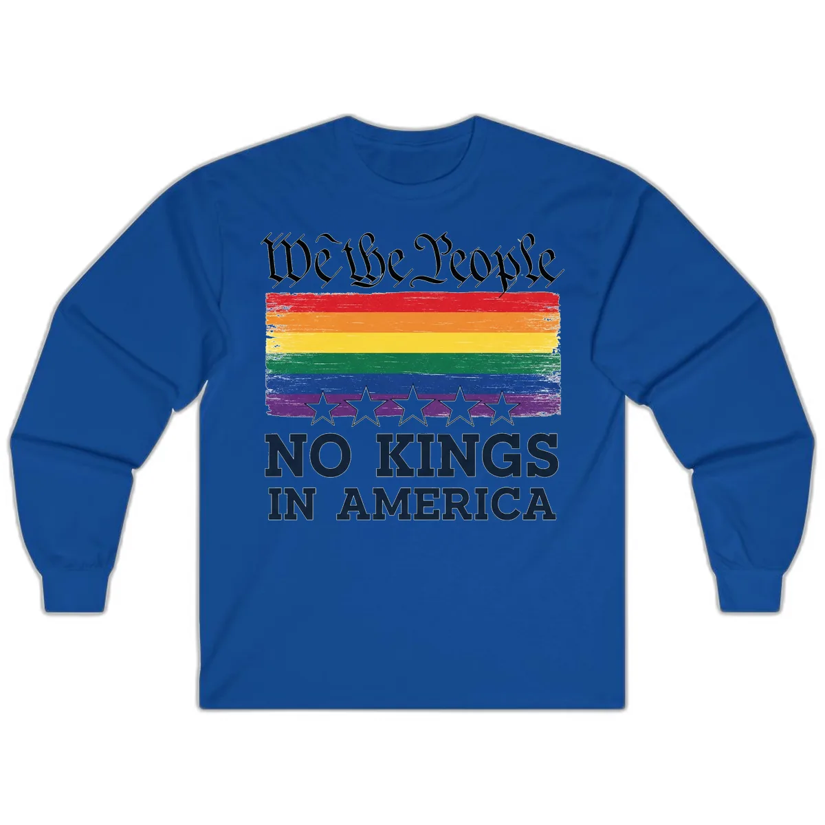 We The People No Kings In America Pride Flag Long Sleeve in Royal