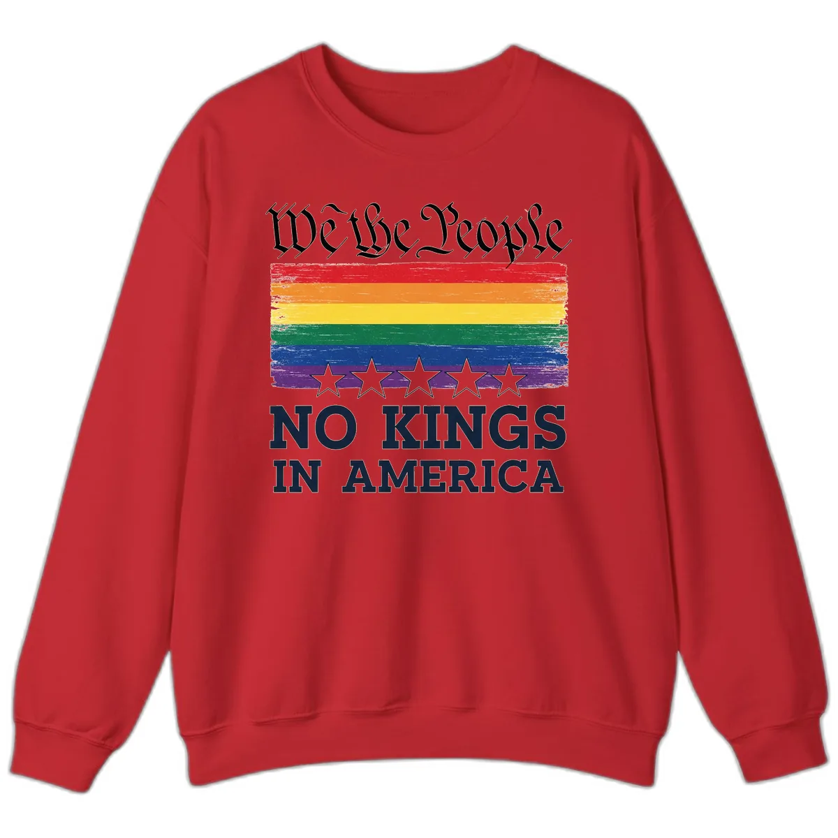We The People No Kings In America Pride Flag Sweatshirt in Red