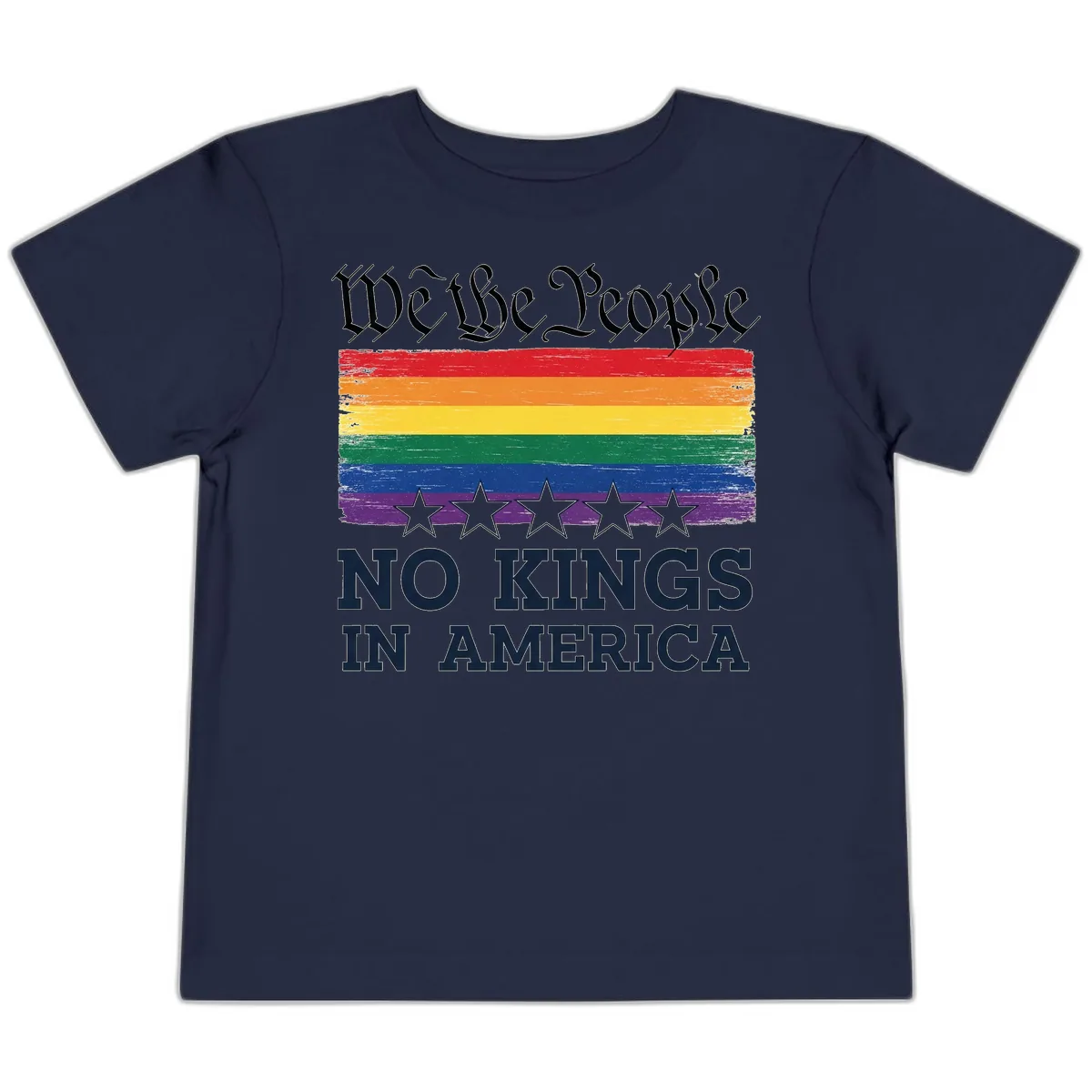 We The People No Kings In America Pride Flag Toddler T-Shirt in Navy