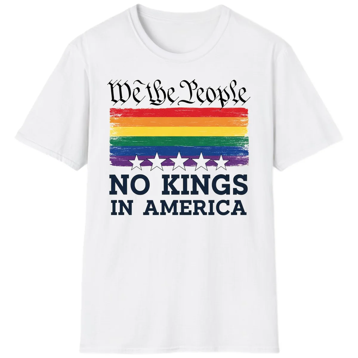 We The People No Kings In America Pride Flag T-Shirt in White