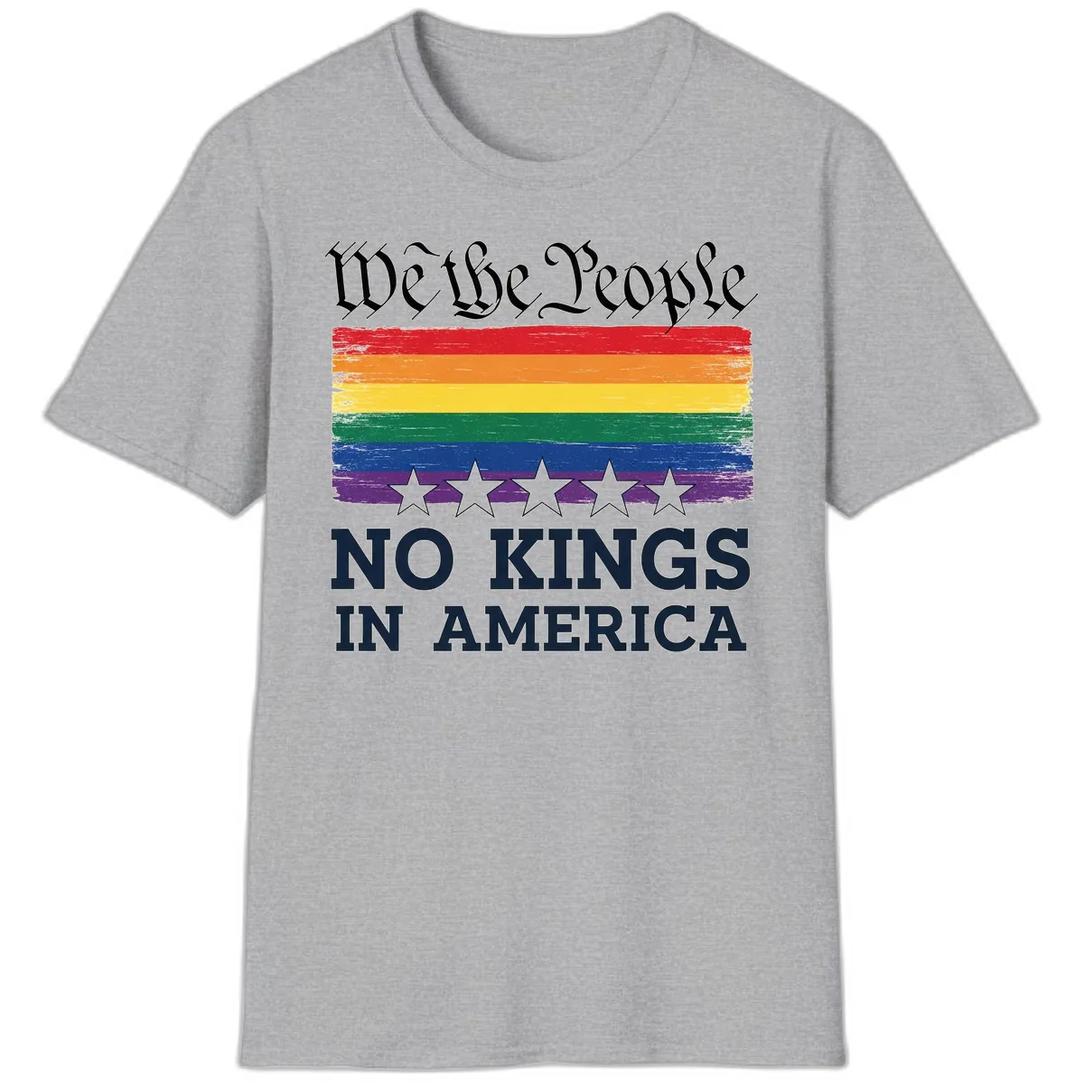 We The People No Kings In America Pride Flag T-Shirt in Sport Grey