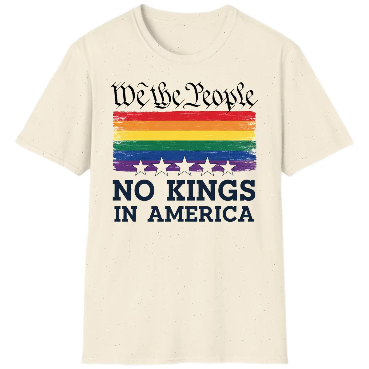 We The People No Kings In America Pride Flag T-Shirt in Natural