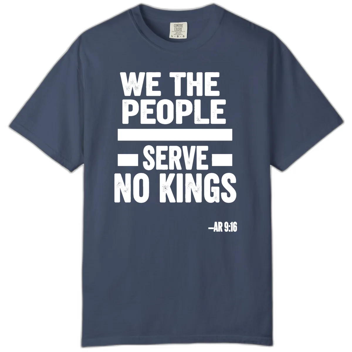 We The People Serve No Kings Freedom Comfort Color in Midnight