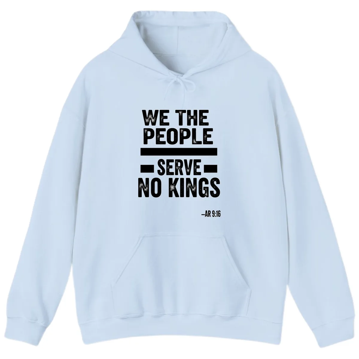 We The People Serve No Kings Freedom Hoodie in Light Blue