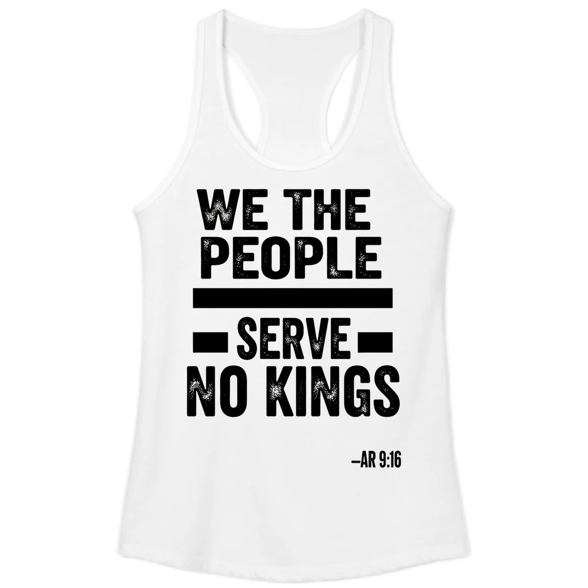 We The People Serve No Kings Freedom Ladies Tank in White